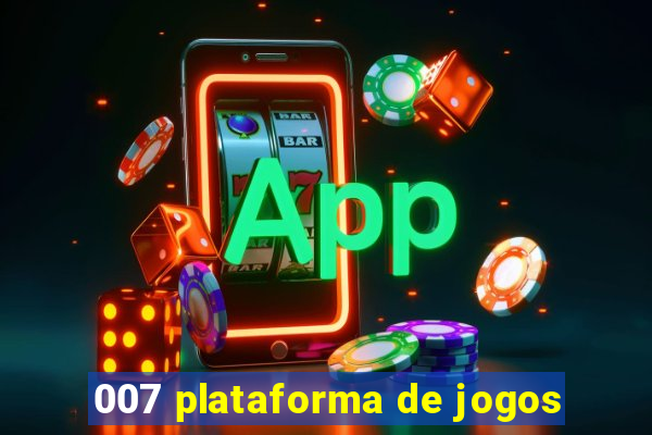 007 plataforma de jogos